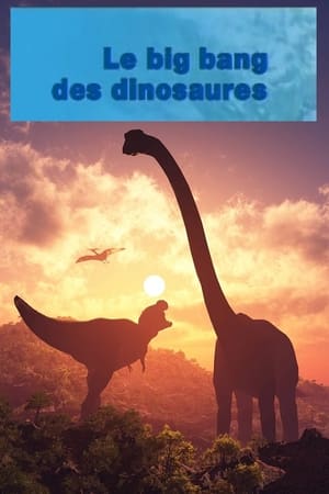 Image Le Big Bang Des Dinosaures