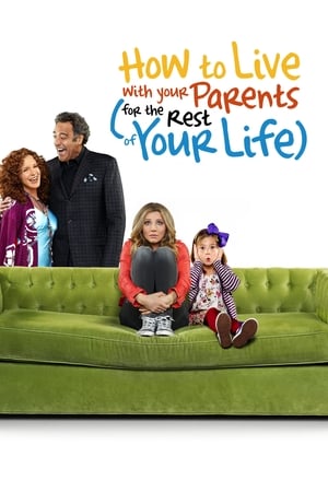 Poster How to Live with Your Parents 2013