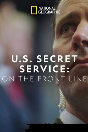 Poster United States Secret Service: On the Front Line 2018