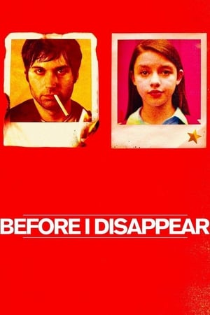 Poster Before I Disappear 2014