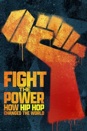 Poster Fight The Power - Wie Hip-Hop die Welt veränderte 2023