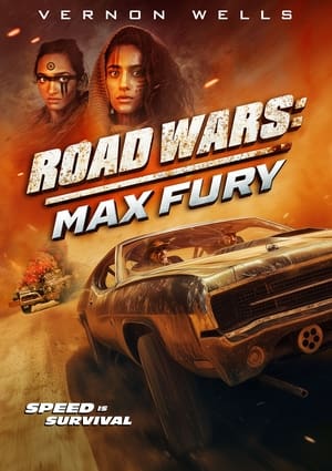 Poster Road Wars: Max Fury 2024