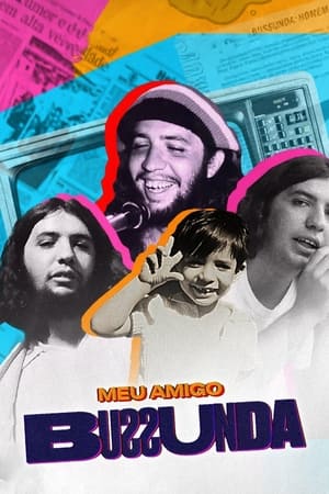 Poster Meu Amigo Bussunda 2021