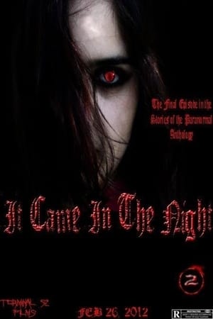 Poster Stories of the Paranormal: It Came in the Night 2012