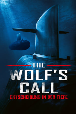 Poster The Wolf's Call - Entscheidung in der Tiefe 2019