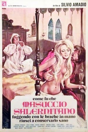 Poster Come fu che Masuccio Salernitano, fuggendo con le brache in mano, riuscì a conservarlo sano 1972