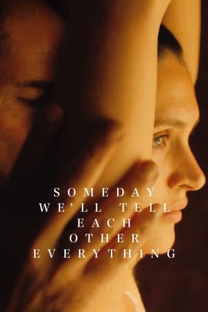 Poster Someday We'll Tell Each Other Everything 2023