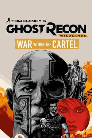 Poster Tom Clancy’s Ghost Recon Wildlands: War Within The Cartel 2017