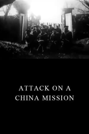 Poster Attack on a China Mission 1900