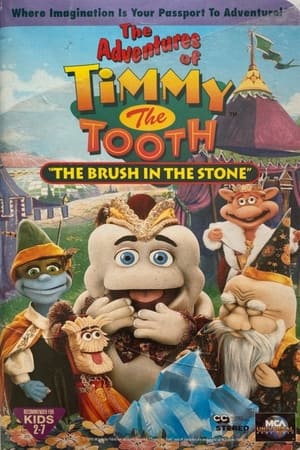 Poster The Adventures of Timmy the Tooth: The Brush in the Stone 1996