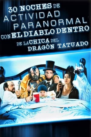Poster 30 noches de actividad paranormal con el diablo dentro de la chica del dragón tatuado 2013