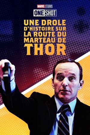 Poster Éditions uniques Marvel : Une drôle d'histoire sur la route du marteau de Thor 2011