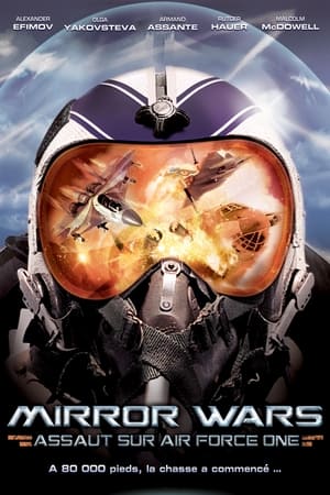Poster Mirror Wars : Assaut sur Air Force One 2005