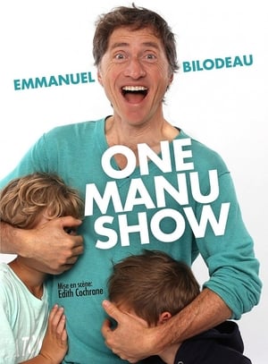 Poster Emmanuel Bilodeau: One Manu Show 2017