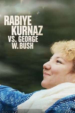 Poster Rabiye Kurnaz vs. George W. Bush 2022