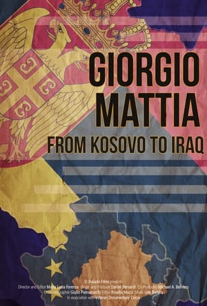 Poster Giorgio Mattia: From Kosovo to Iraq 2014