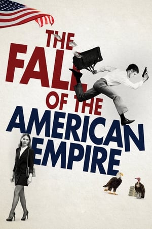 Poster The Fall of the American Empire 2018