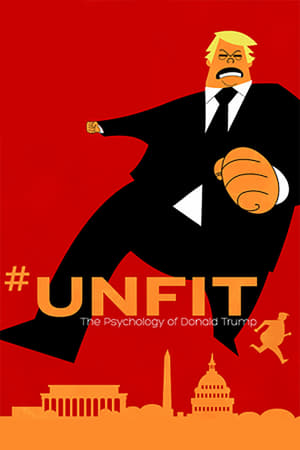 Poster #UNFIT: The Psychology of Donald Trump 2020