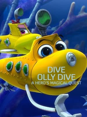 Poster Dive Olly Dive: A Hero's Magical Quest 2020