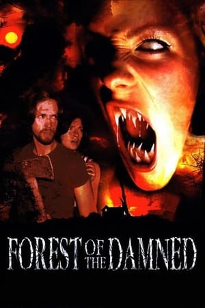Poster Forest of the Damned 2005