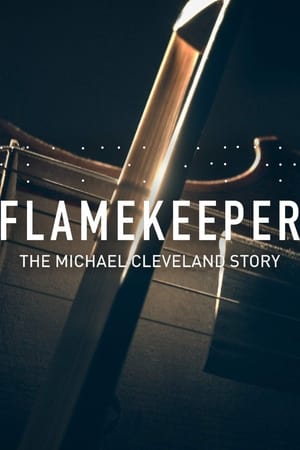 Poster Flamekeeper: The Michael Cleveland Story 2019