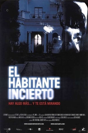 Poster El habitante incierto 2004