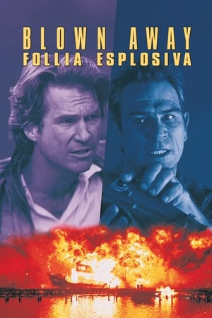 Poster Blown Away - Follia esplosiva 1994