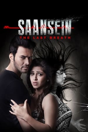 Poster Saansein: The Last Breath 2016