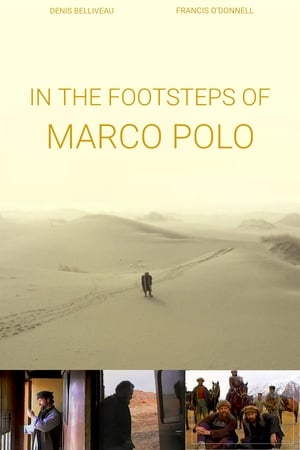 Poster In the Footsteps of Marco Polo 2008