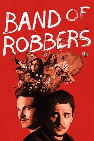 Poster Band of Robbers 2016