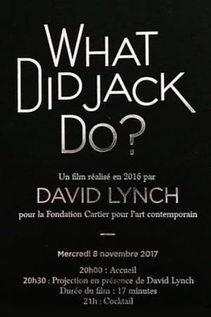 Poster WHAT DID JACK DO? 2017