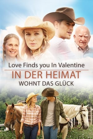 Poster Love Finds You In Valentine - In der Heimat wohnt das Glück 2016