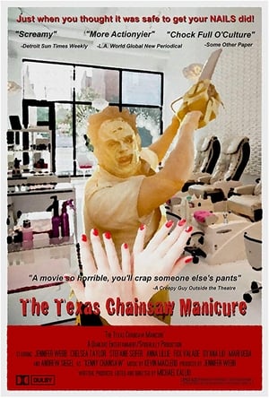 Poster The Texas Chainsaw Manicure 2007