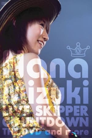 Image NANA MIZUKI LIVE SKIPPER COUNTDOWN 2003 - 2004 @MAKUHARI EVENT HALL