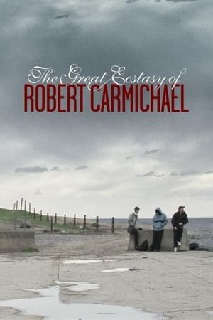 Poster The Great Ecstasy of Robert Carmichael 2005