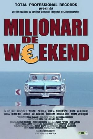 Poster Milionari de weekend 2004