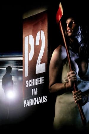 Poster P2 - Schreie im Parkhaus 2007
