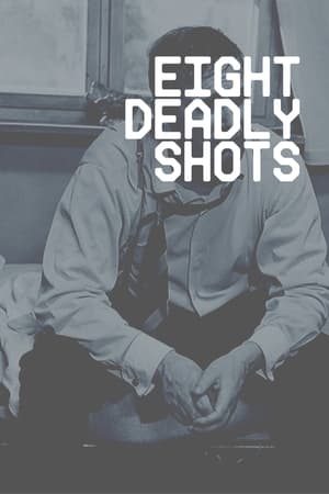 Poster Eight Deadly Shots 1972