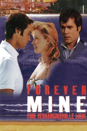 Poster Forever Mine - Eine verhängnisvolle Liebe 1999