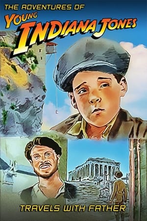 Image Les Aventures du Jeune Indiana Jones : Travels with Father