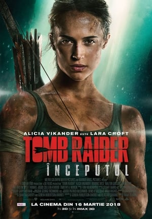Poster Tomb Raider: Începutul 2018