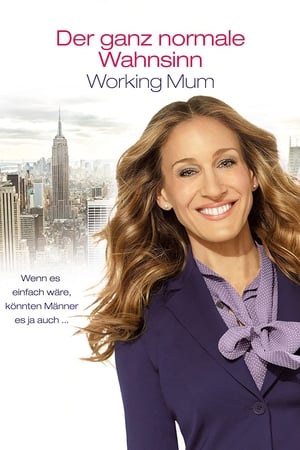 Poster Der ganz normale Wahnsinn - Working Mum 2011