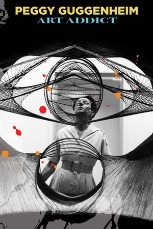 Poster Peggy Guggenheim: Art Addict 2015
