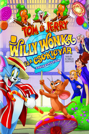 Poster Tom és Jerry: Willy Wonka és a csokigyár 2017