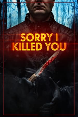Poster Sorry I Killed You 2020
