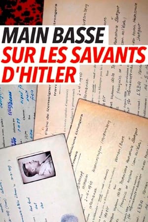 Image Mains basses sur les savants d'Hitler, le plan secret français