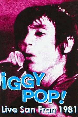 Poster Iggy Pop: Live San Fran 1981 1981