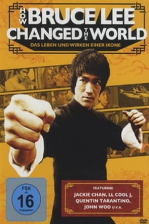 Image How Bruce Lee Changed the World - Das Leben und Wirken einer Ikone