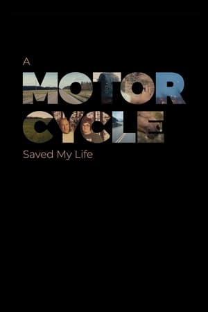 Poster A Motorcycle Saved My Life 2022