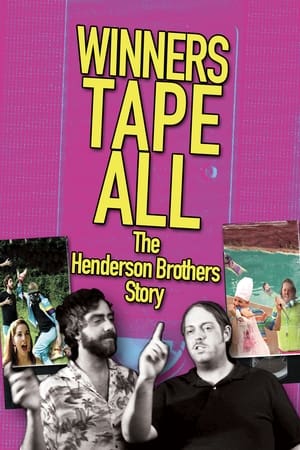 Poster Winners Tape All: The Henderson Brothers Story 2016